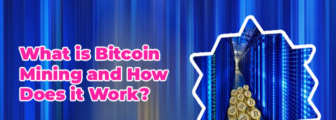 What is bitcoin mining in simple terms